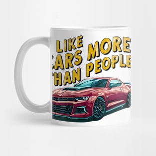 I like cars more than people Humorous Auto Enthusiast tee 6 Mug